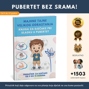 Pubertet bez srama! Priručnik koji daje odgovore na sva pitanja koja dječak ne zna kome postaviti + BONUS