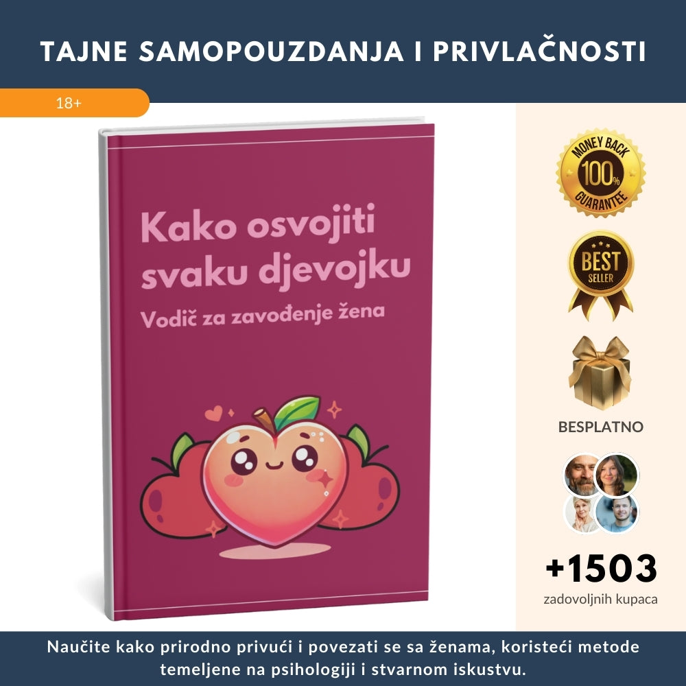 Najprodavaniji vodič za muškarce otkriva REVOLUCIONARNE tehnike koje garantiraju uspjeh u zavođenju svake žene + BONUS
